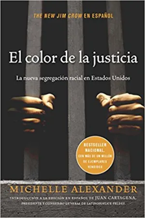 El Color de la Justicia: La Nueva Segregacian Racial En Estados Unidos